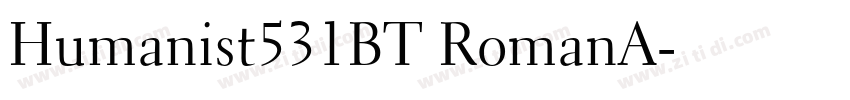 Humanist531BT RomanA字体转换